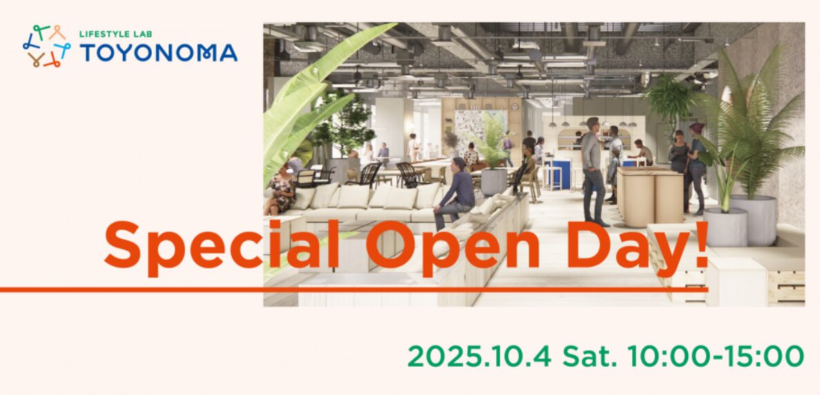 TOYONOMA Special Open Day!!